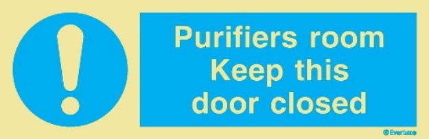 Purifiers room keep this door closed sign